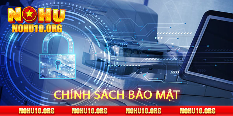 Chính Sách Bảo Mật